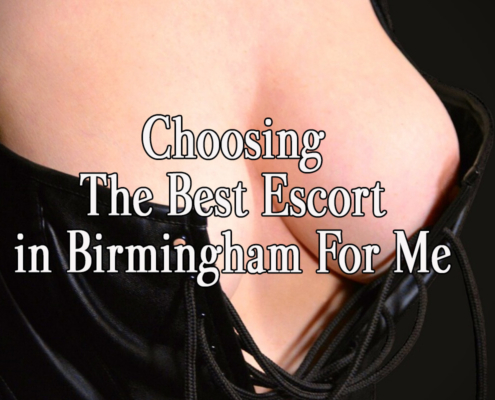 choosing-the-best-escort-in-birmingham-for-me
